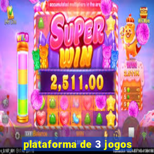 plataforma de 3 jogos